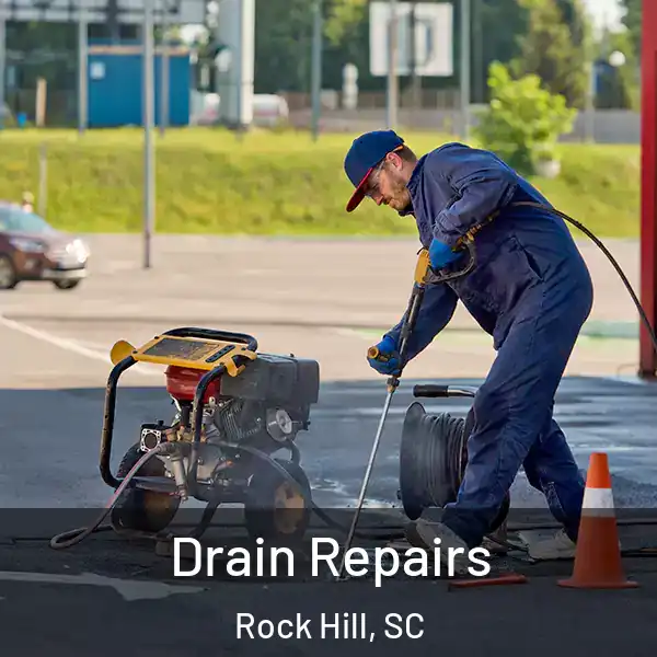  Drain Repairs Rock Hill, SC