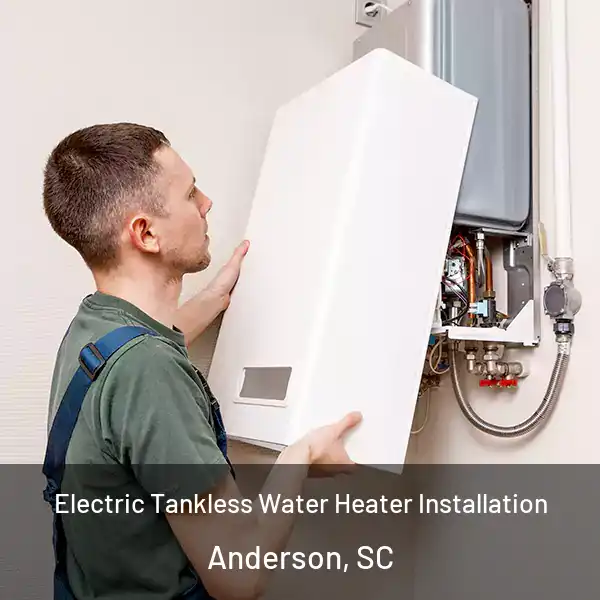  Electric Tankless Water Heater Installation Anderson, SC