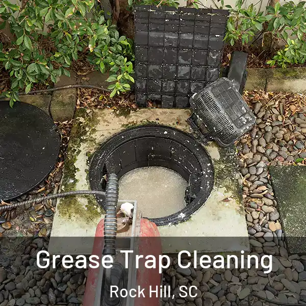  Grease Trap Cleaning Rock Hill, SC