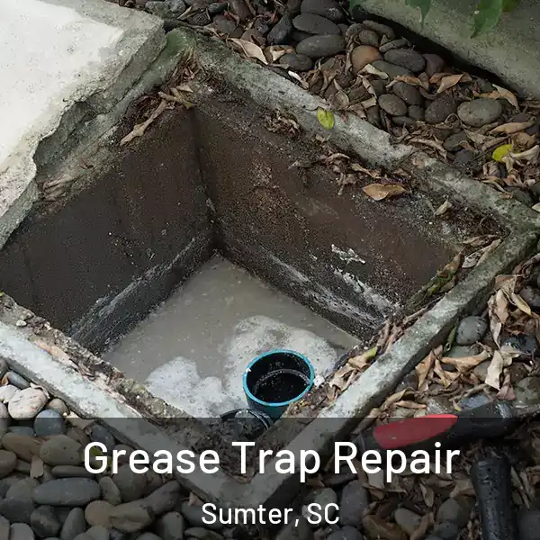  Grease Trap Repair Sumter, SC