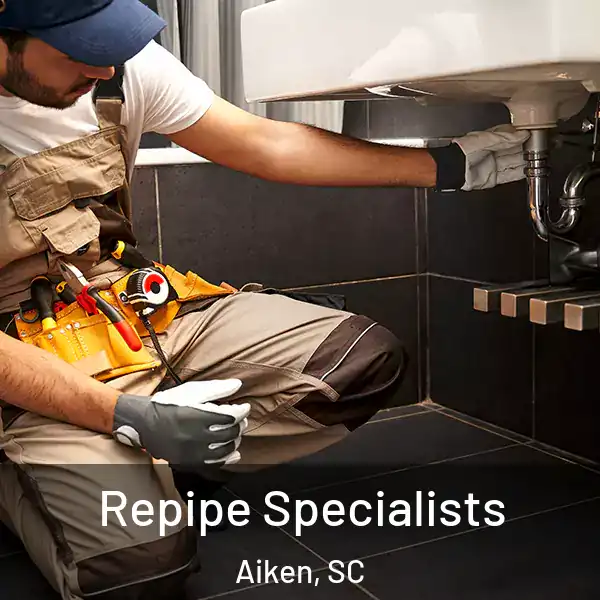  Repipe Specialists Aiken, SC