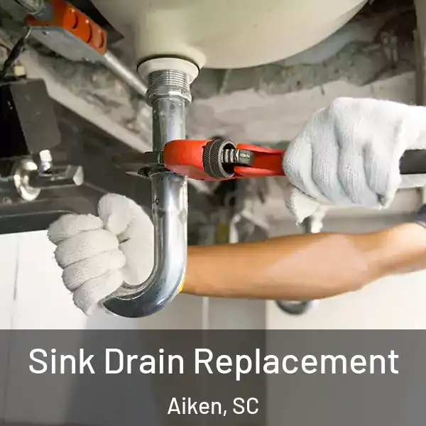  Sink Drain Replacement Aiken, SC