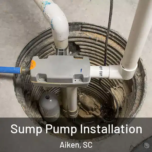  Sump Pump Installation Aiken, SC