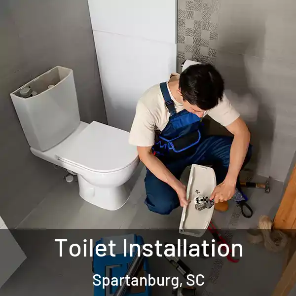  Toilet Installation Spartanburg, SC