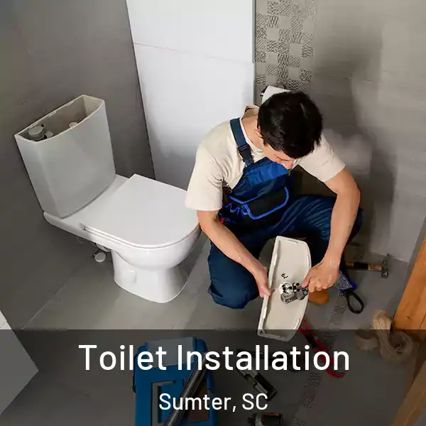  Toilet Installation Sumter, SC