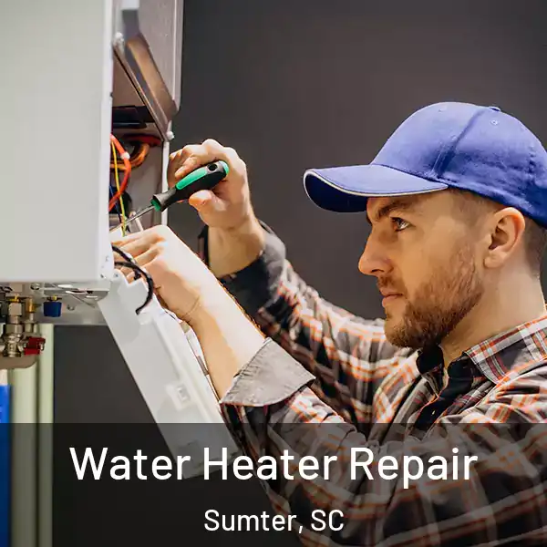  Water Heater Repair Sumter, SC