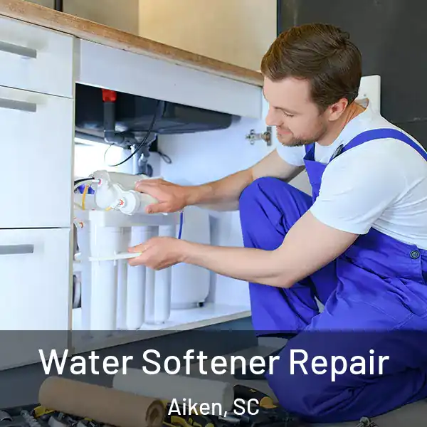  Water Softener Repair Aiken, SC